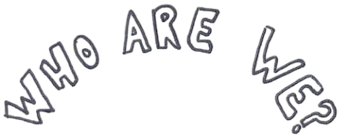 Who are we?